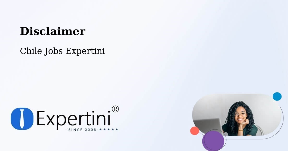 Disclaimer – Limache - Chile Jobs Expertini