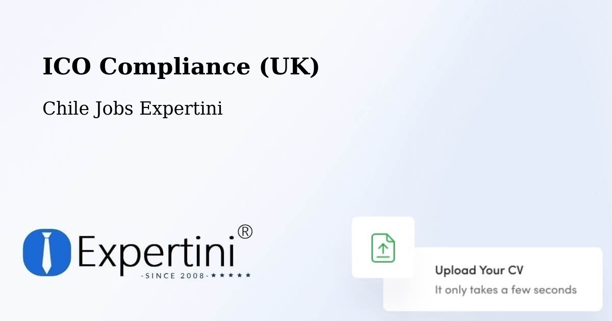 UK Data Protection & ICO Compliance – Limache - Chile Jobs Expertini