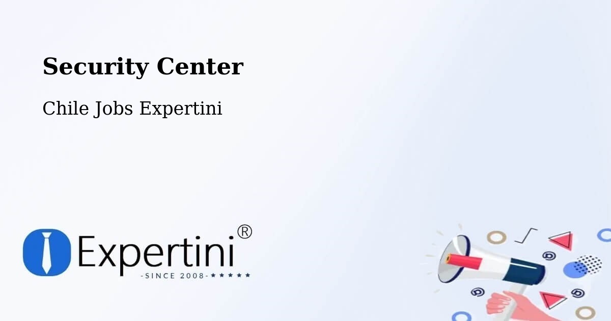 Security & Compliance – Limache - Chile Jobs Expertini
